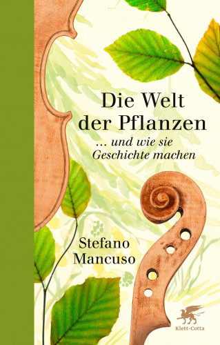 Stefano Mancuso: Die Welt der Pflanzen