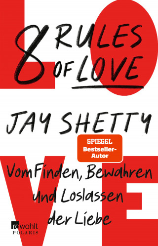 Jay Shetty: 8 Rules of Love