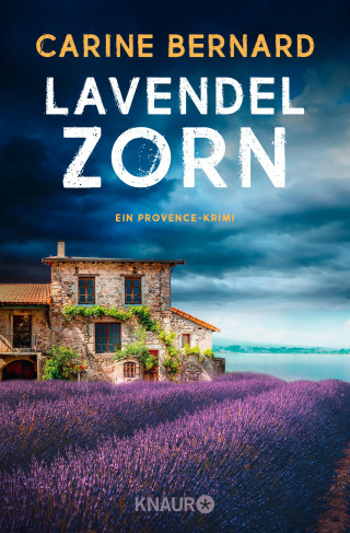 Carine Bernard: Lavendel-Zorn