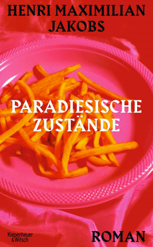 Henri Maximilian Jakobs: Paradiesische Zustände