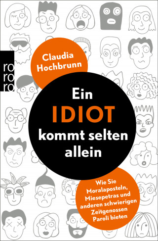 Claudia Hochbrunn: Ein Idiot kommt selten allein