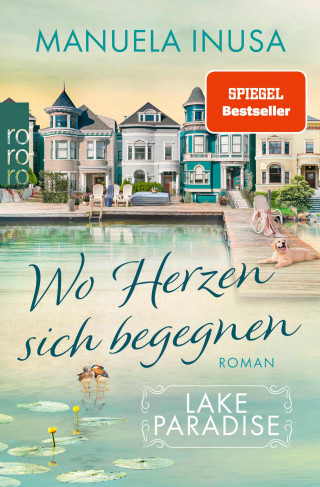 Manuela Inusa: Lake Paradise – Wo Herzen sich begegnen