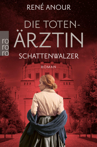 René Anour: Die Totenärztin: Schattenwalzer