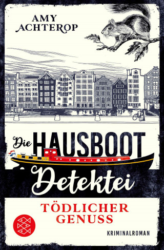 Amy Achterop: Die Hausboot-Detektei - Tödlicher Genuss