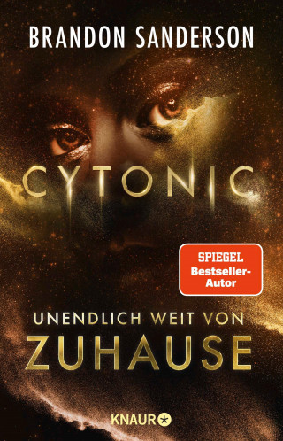 Brandon Sanderson, Oliver Plaschka: Cytonic - Unendlich weit von Zuhause