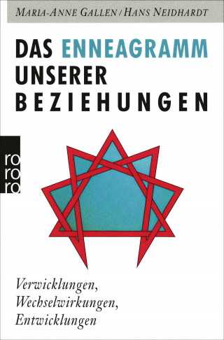 Maria-Anne Gallen, Hans Neidhardt: Das Enneagramm unserer Beziehungen