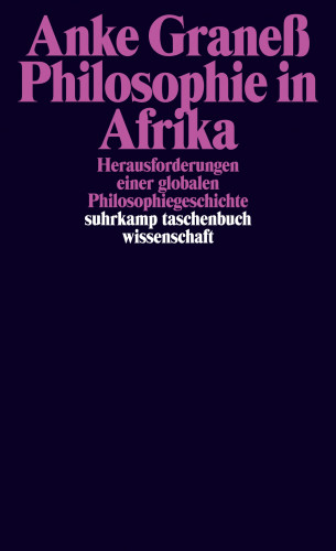 Anke Graneß: Philosophie in Afrika
