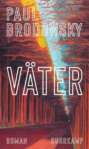 Paul Brodowsky: Väter
