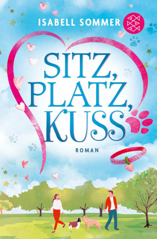 Isabell Sommer: Sitz, Platz, Kuss