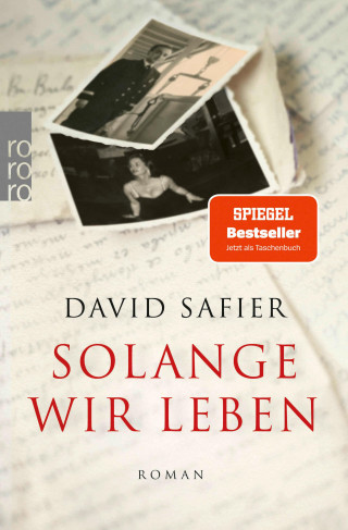 David Safier: Solange wir leben