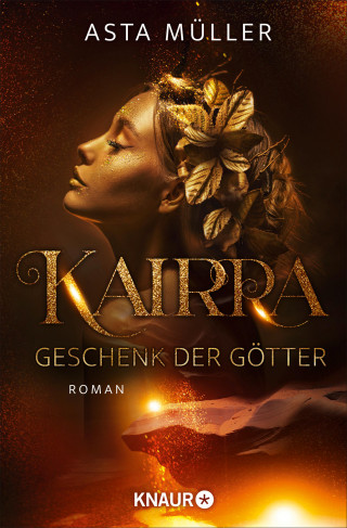 Asta Müller: Kairra. Geschenk der Götter