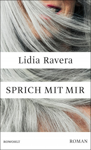 Lidia Ravera: Sprich mit mir
