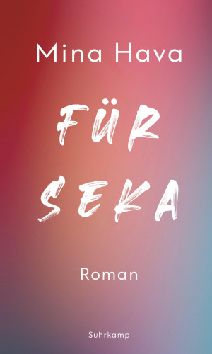Mina Hava: Für Seka