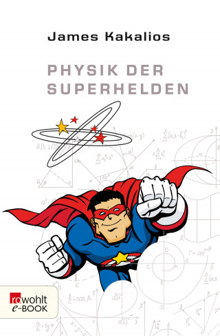 James Kakalios: Physik der Superhelden