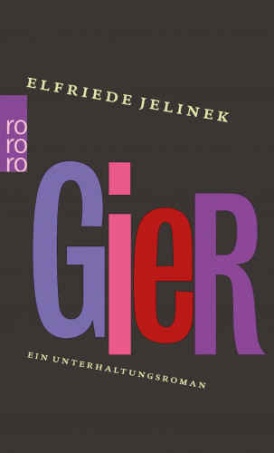 Elfriede Jelinek: Gier
