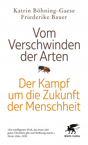Friederike Bauer, Katrin Böhning-Gaese: Vom Verschwinden der Arten