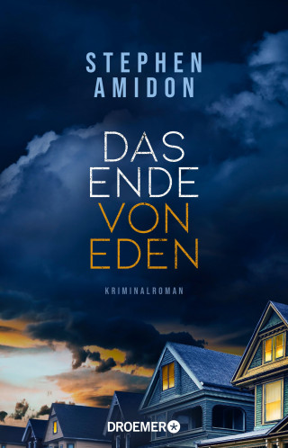 Stephen Amidon: Das Ende von Eden