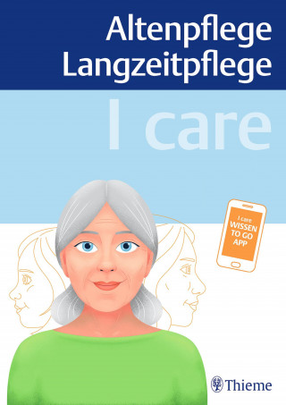 Susanne Andreae, Walter Anton, Jasmin Schön, Dominik von Hayek: I care – Altenpflege Langzeitpflege