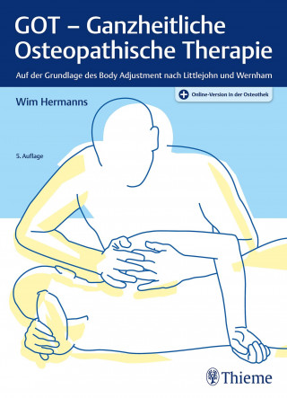 Wim Hermanns: GOT - Ganzheitliche Osteopathische Therapie