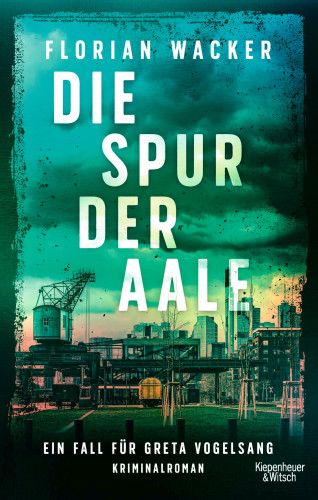 Florian Wacker: Die Spur der Aale
