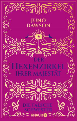Juno Dawson: Der Hexenzirkel Ihrer Majestät. Die falsche Schwester