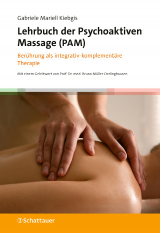 Gabriele Mariell Kiebgis: Lehrbuch der Psychoaktiven Massage (PAM)
