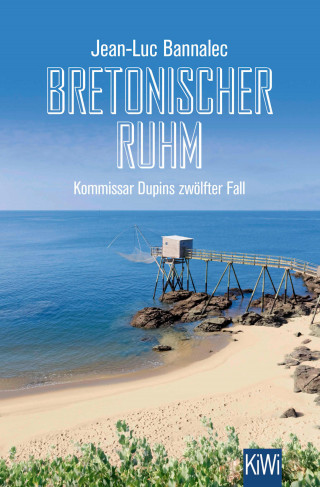 Jean-Luc Bannalec: Bretonischer Ruhm