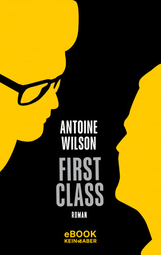 Antoine Wilson: First Class