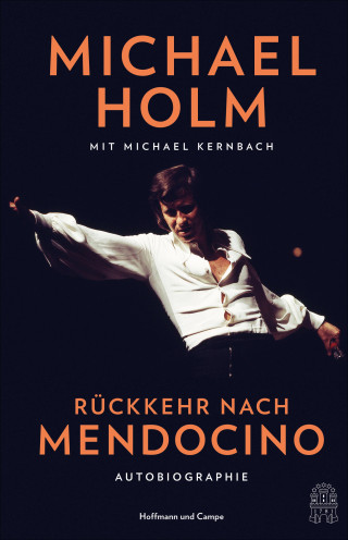 Michael Holm: Rückkehr nach Mendocino