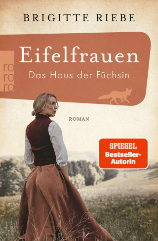 Brigitte Riebe: Eifelfrauen: Das Haus der Füchsin
