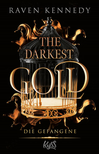 Raven Kennedy: The Darkest Gold – Die Gefangene