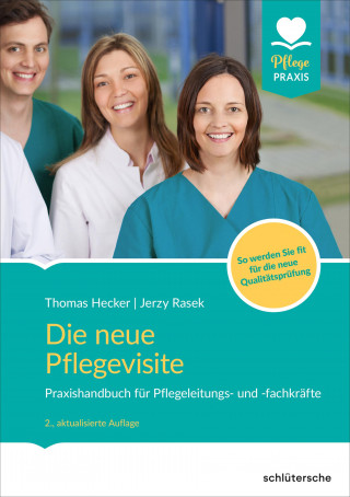 Thomas Hecker, Jerzy Rasek: Die neue Pflegevisite