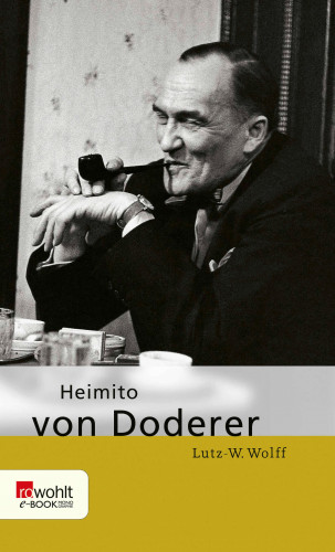 Lutz-W. Wolff: Heimito von Doderer