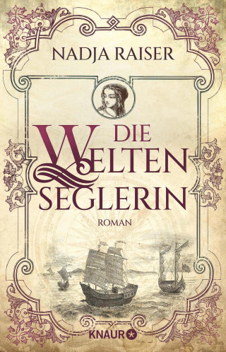 Nadja Raiser: Die Weltenseglerin