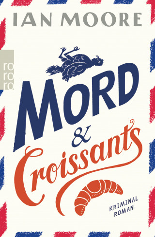 Ian Moore: Mord & Croissants