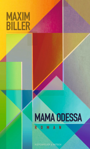 Maxim Biller: Mama Odessa
