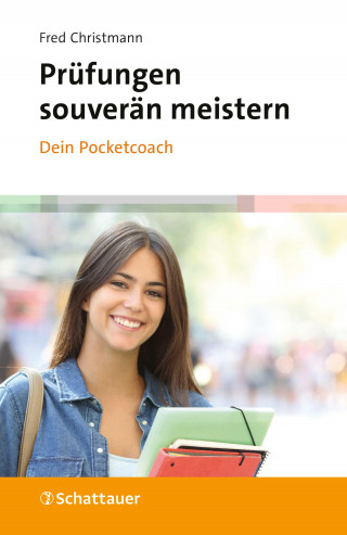 Fred Christmann: Prüfungen souverän meistern - Dein Pocketcoach