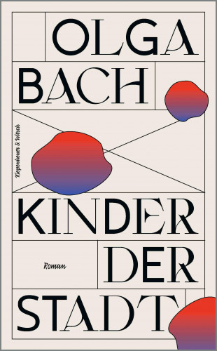 Olga Bach: Kinder der Stadt