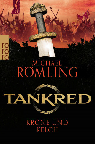 Michael Römling: Tankred: Krone und Kelch
