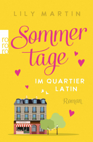 Lily Martin: Sommertage im Quartier Latin