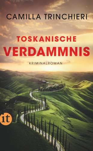 Camilla Trinchieri: Toskanische Verdammnis