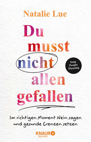 Natalie Lue: Du musst nicht allen gefallen