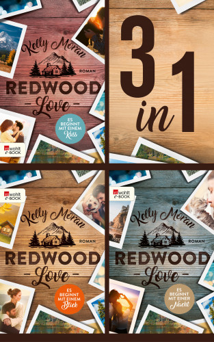 Kelly Moran: Redwood-Love-Trilogie (3in1-Bundle)