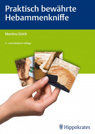 Martina Eirich: Praktisch bewährte Hebammenkniffe