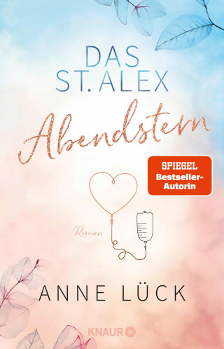 Anne Lück: Das St. Alex - Abendstern