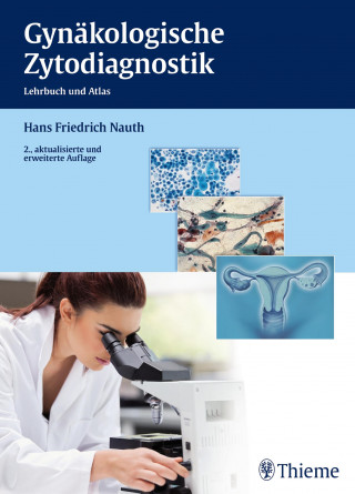 Hans Friedrich Nauth: Gynäkologische Zytodiagnostik