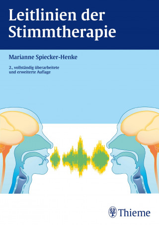 Marianne Spiecker-Henke: Leitlinien der Stimmtherapie
