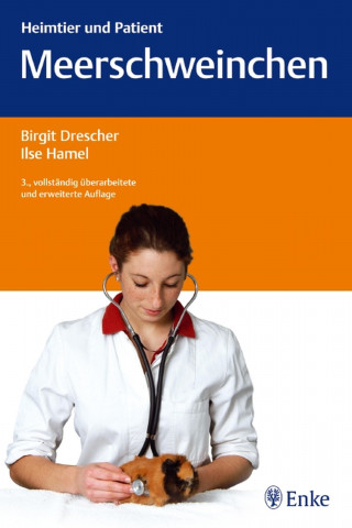 Birgit Drescher, Ilse Hamel: Meerschweinchen