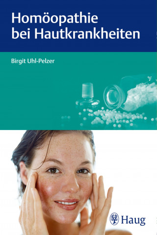 Birgit Marion Kübler: Homöopathie bei Hautkrankheiten