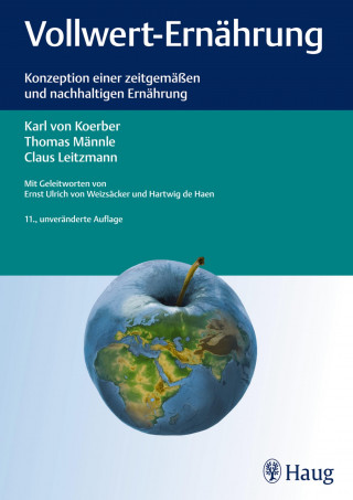 Karl von Koerber, Claus Leitzmann: Vollwert-Ernährung